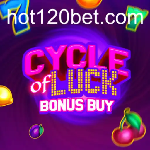 Exploring Cycle of Luck Bonus Buy: A Thrilling Spin with hot120